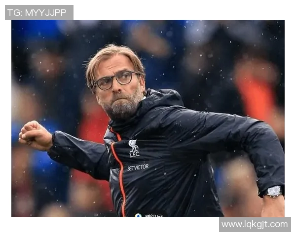 克洛普重申执教承诺目标带领利物浦再创欧冠辉煌