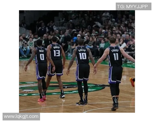 凯尔特人对国王精彩比赛录像回放全程分析与精彩瞬间集锦 凯尔特人对国王精彩比赛录像回放全程分析与精彩瞬间集锦