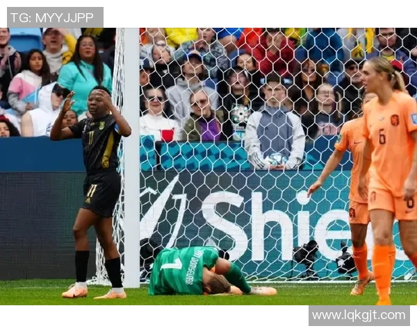 南非女足与荷兰女足激战正酣谁将晋级世界杯淘汰赛阶段