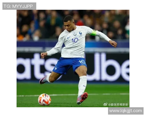 姆巴佩引领法国足球新纪元未来之星如何改变世界足坛格局