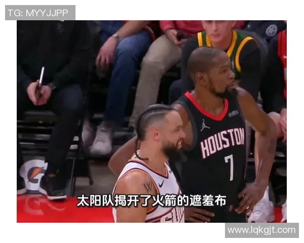 火箭队与太阳队激战三月十六日期待精彩对决与球星表现